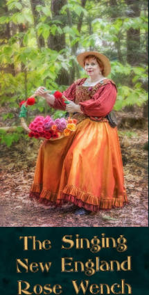 The Singing New England Rose Wench